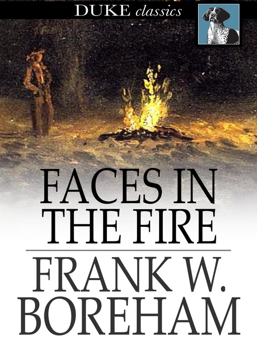 Title details for Faces in the Fire by Frank W. Boreham - Available